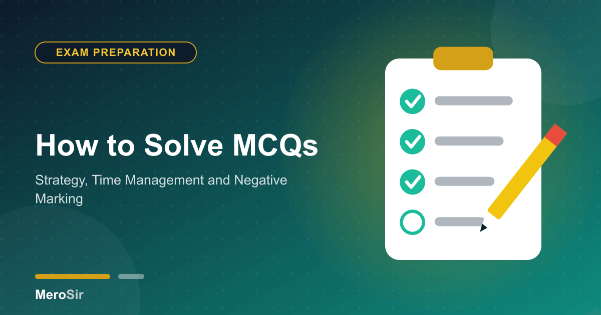 How to Solve MCQs: Strategy, Time Management and Negative Marking
